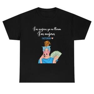 Las Mujeres Ya No Lloran Women Empowerment Feminist Latin Style Unisex T Shirt